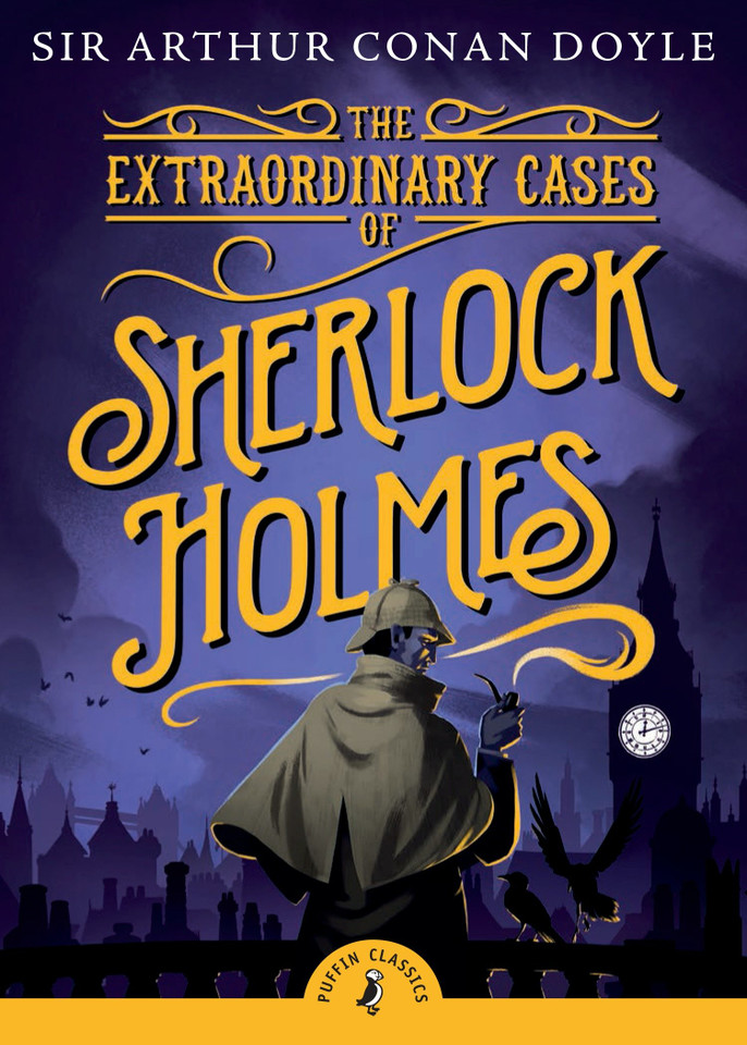 The Extraordinary Cases of Sherlock Holmes (Puffin Classics) book cover by Sir Arthur Conan Doyle