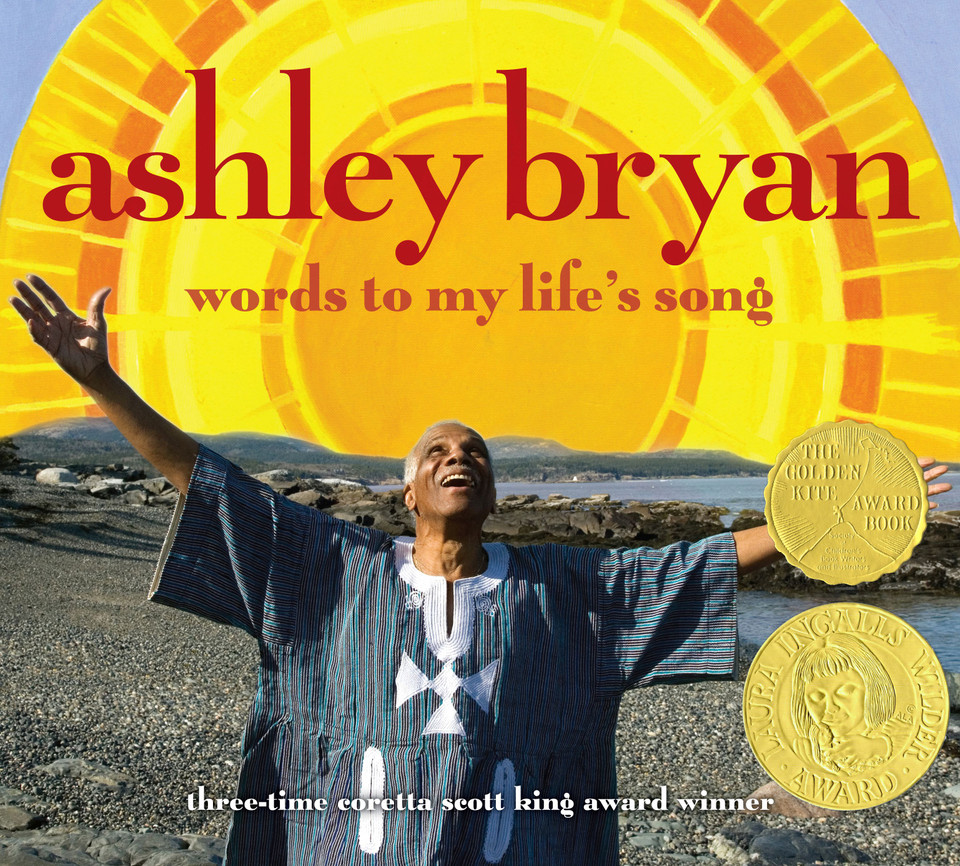 Ashley Bryan: Words to My Life's Song book cover by Ashley Bryan