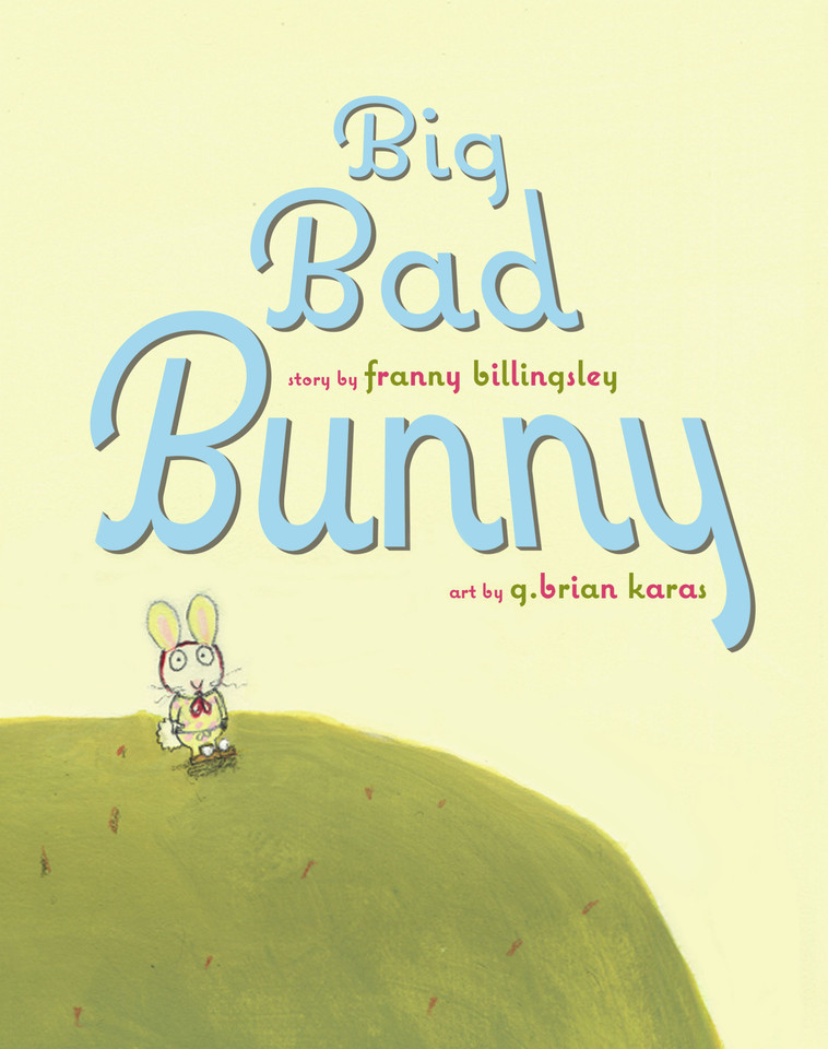 Big Bad Bunny book cover by Franny Billingsley