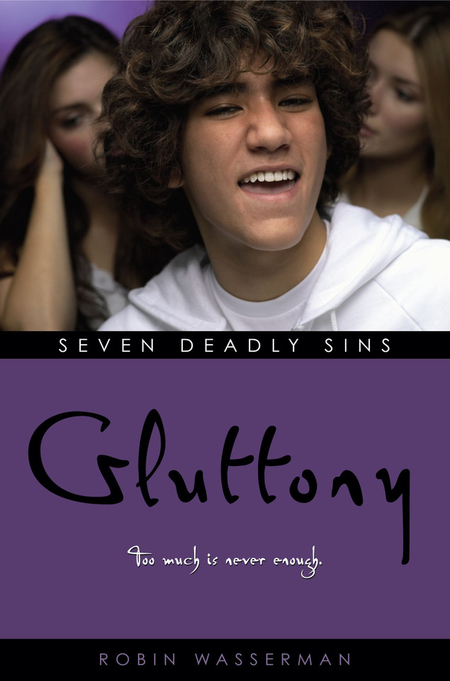 Gluttony (Seven Deadly Sins) book cover by Robin Wasserman