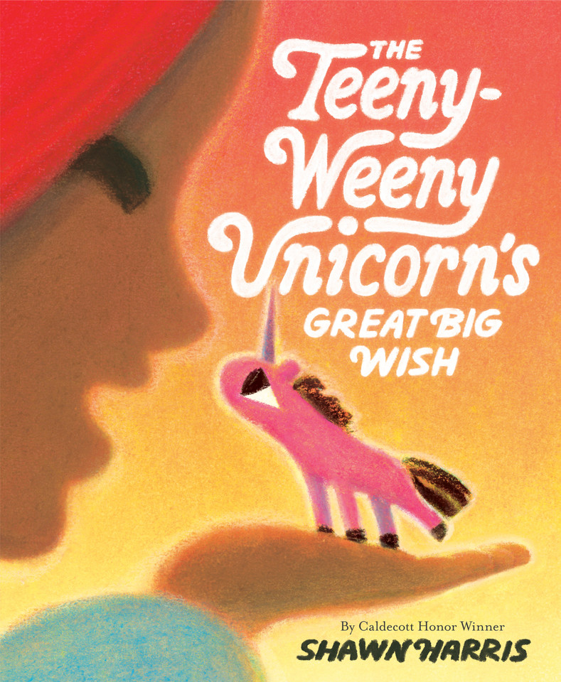 The Teeny-Weeny Unicorn's Great Big Wish book cover by Shawn Harris
