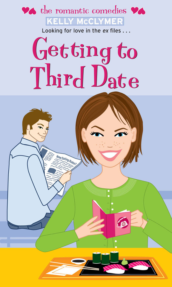 Getting to Third Date (The Romantic Comedies) book cover by Kelly McClymer