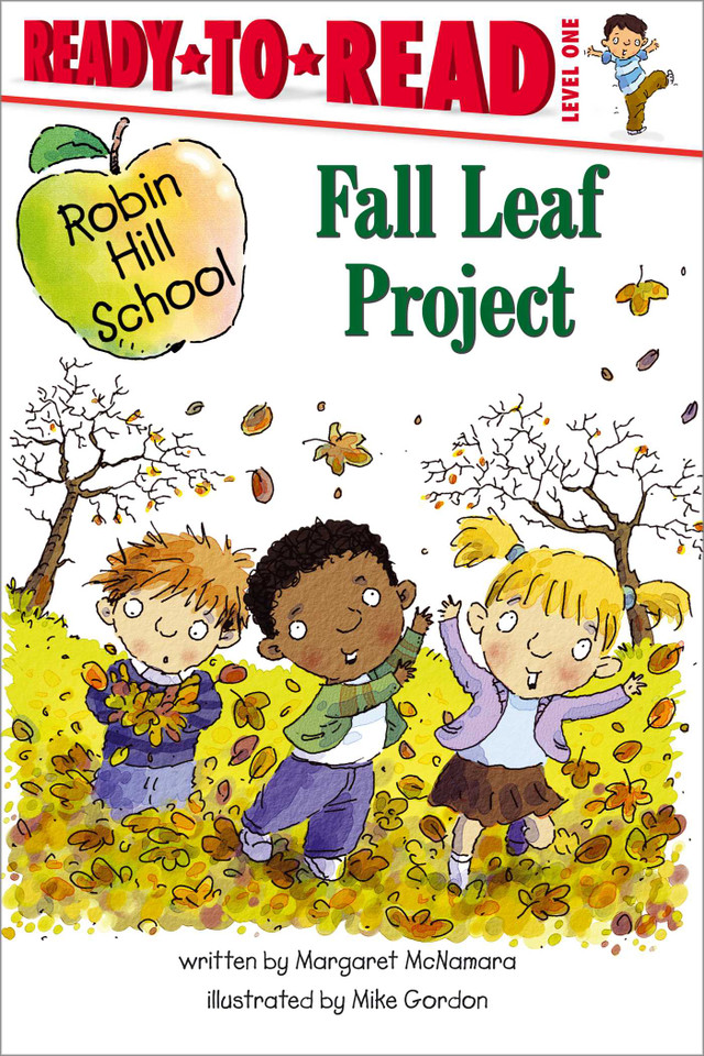 Fall Leaf Project: Ready-to-Read Level 1 (Robin Hill School) book cover by Margaret McNamara
