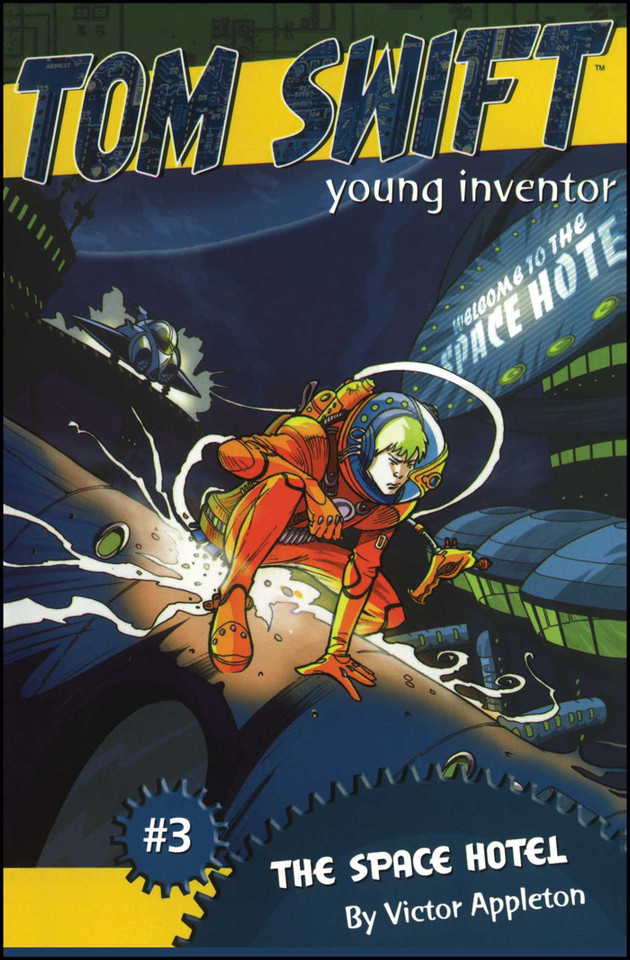 The Space Hotel (Tom Swift, Young Inventor) book cover by Victor Appleton