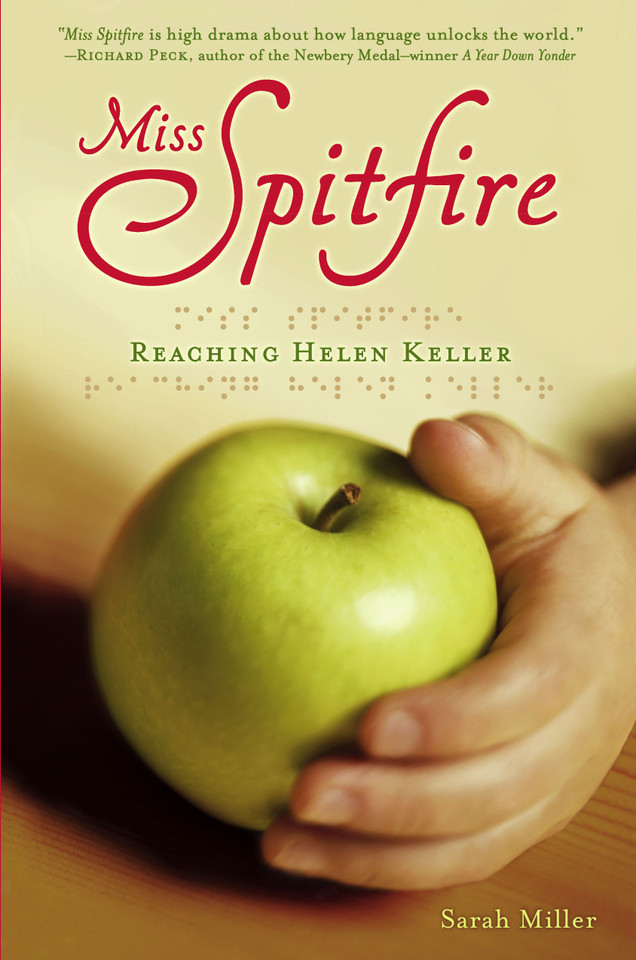 Miss Spitfire: Reaching Helen Keller book cover by Sarah Miller