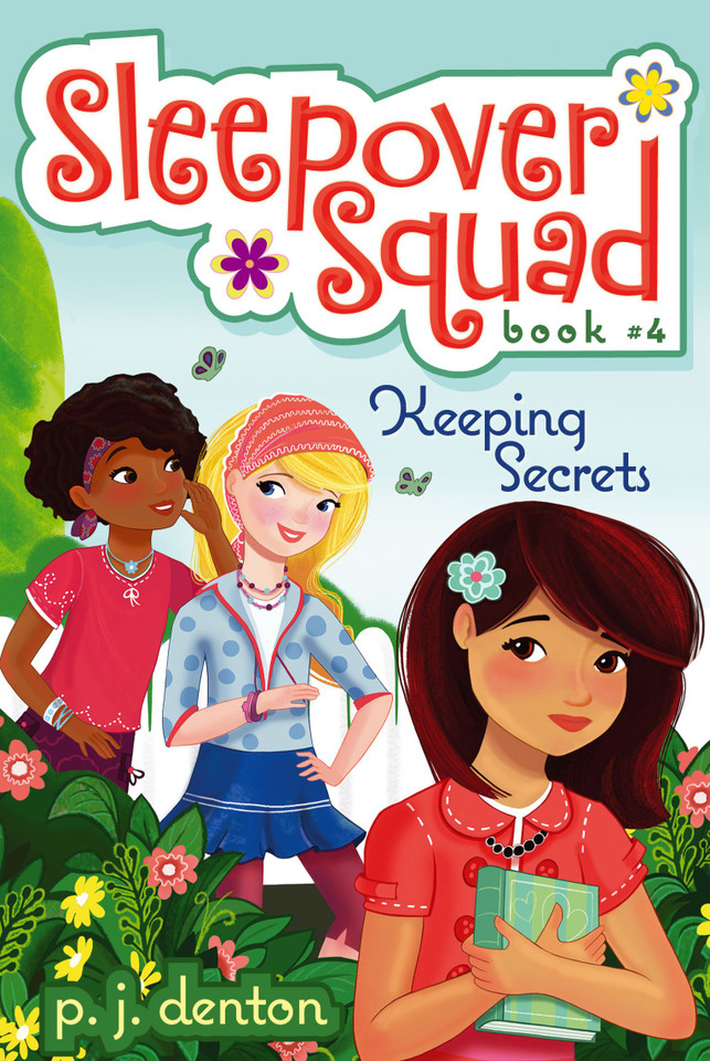 Keeping Secrets (Sleepover Squad) book cover by P. J.  Denton