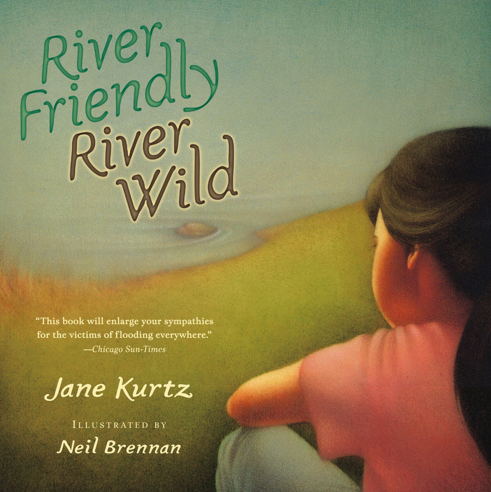 River Friendly, River Wild book cover by Jane Kurtz