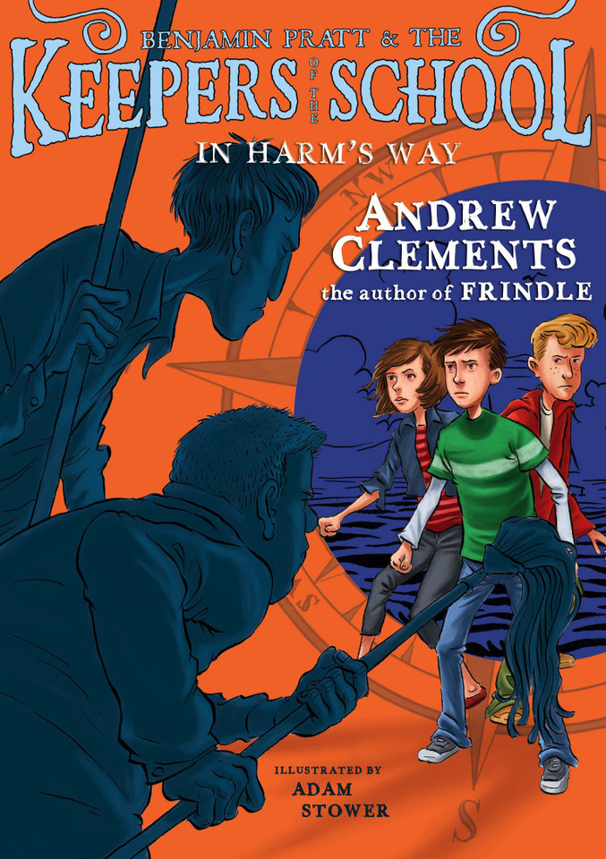 In Harm's Way (Benjamin Pratt and the Keepers of the School) book cover by Andrew Clements