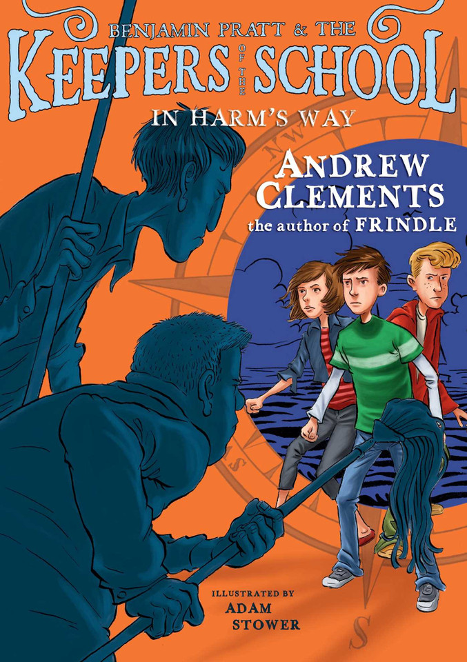 In Harm's Way (Benjamin Pratt and the Keepers of the School) book cover by Andrew Clements