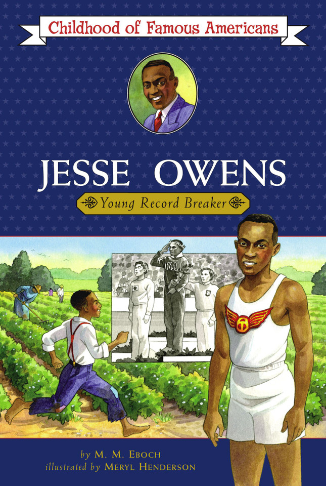 Jesse Owens: Young Record Breaker (Childhood of Famous Americans) book cover by M.M. Eboch