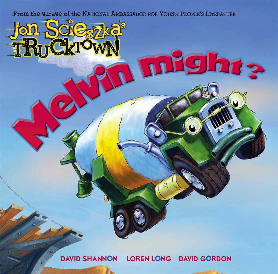 Melvin Might? (Jon Scieszka's Trucktown) book cover by Jon Scieszka