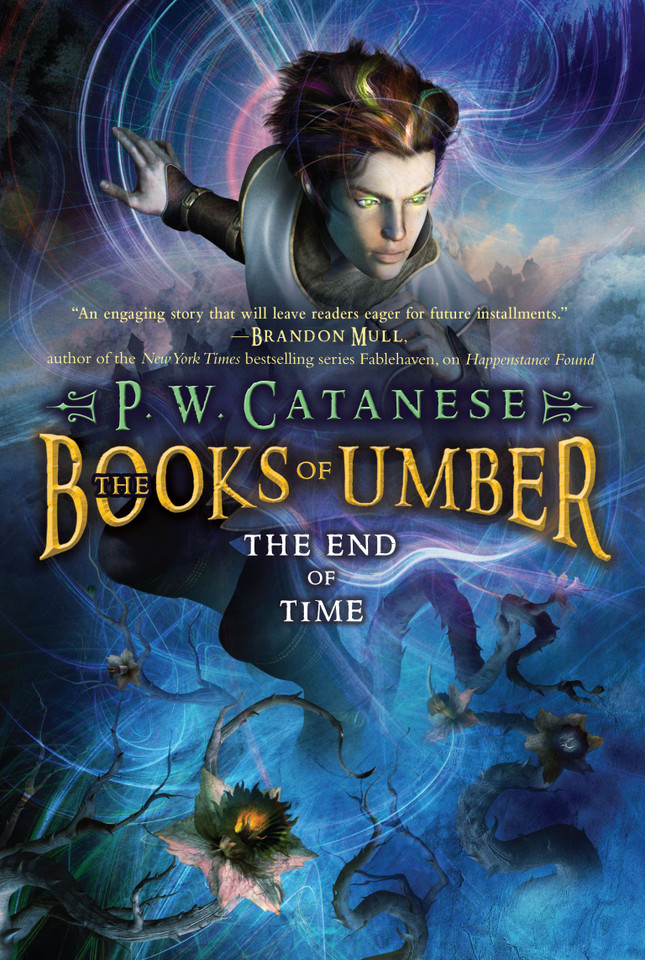 The End of Time (The Books of Umber) book cover by P. W. Catanese