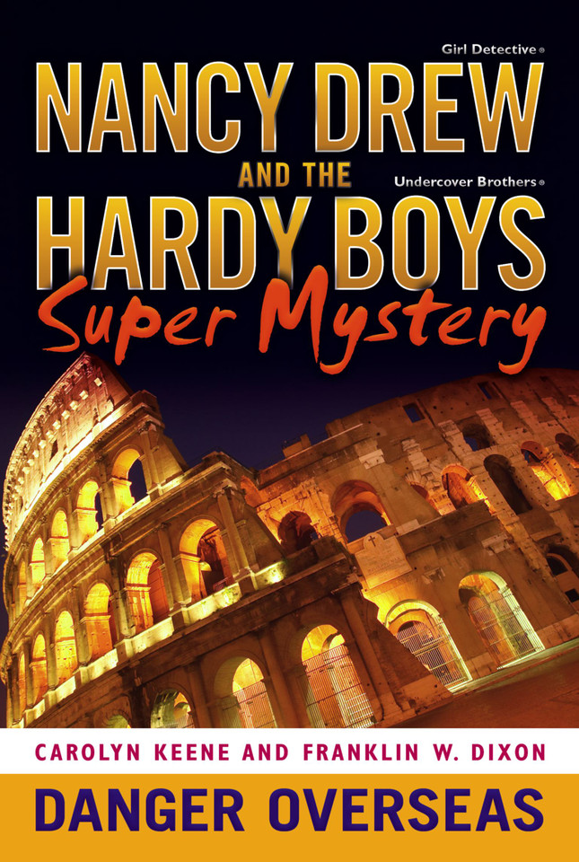 Danger Overseas (Nancy Drew/Hardy Boys) book cover by Carolyn Keene, Franklin W. Dixon