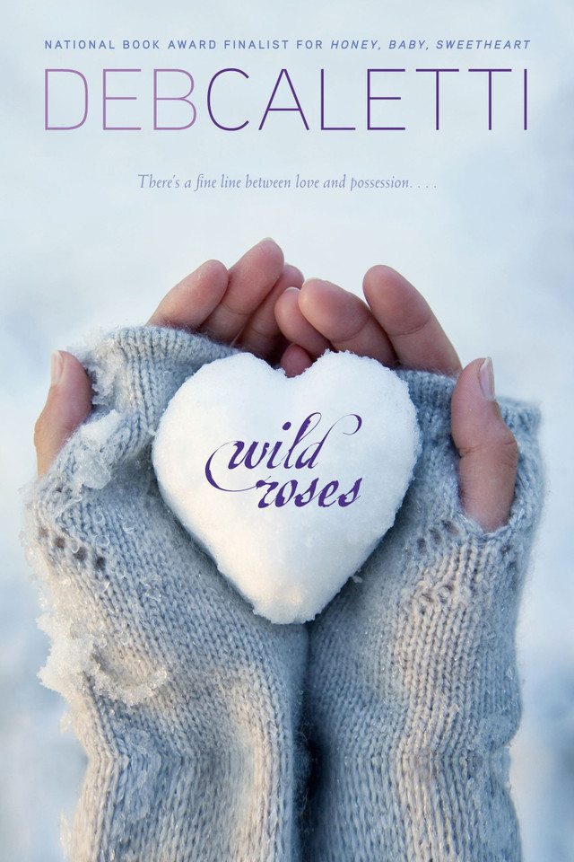 Wild Roses book cover by Deb Caletti