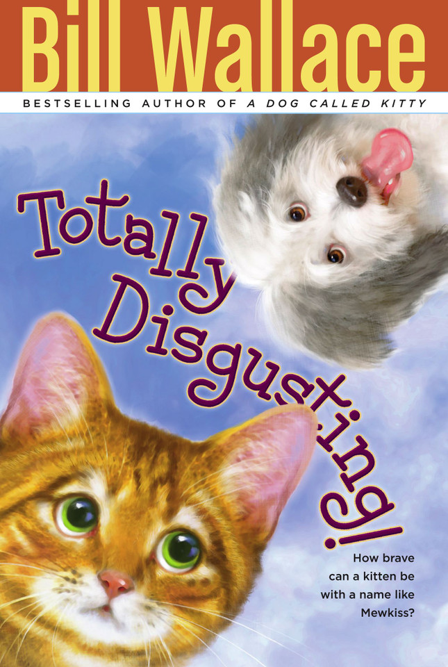 Totally Disgusting! book cover by Bill Wallace