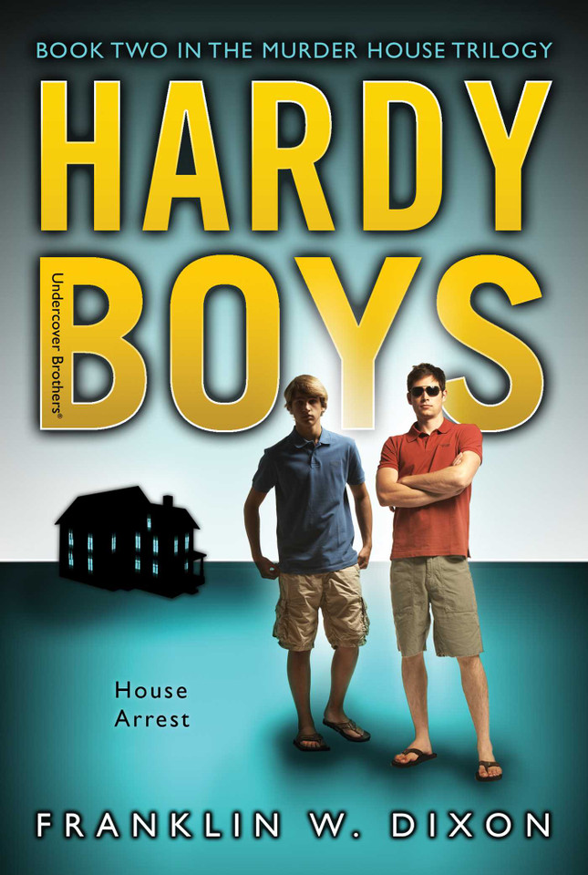 House Arrest: Book Two in the Murder House Trilogy (Hardy Boys (All New) Undercover Brothers) book cover by Franklin W. Dixon