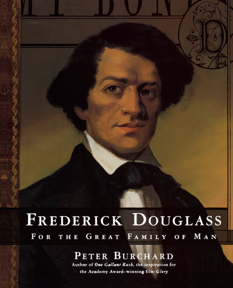 Frederick Douglass: For the Great Family of Man book cover by Peter Burchard