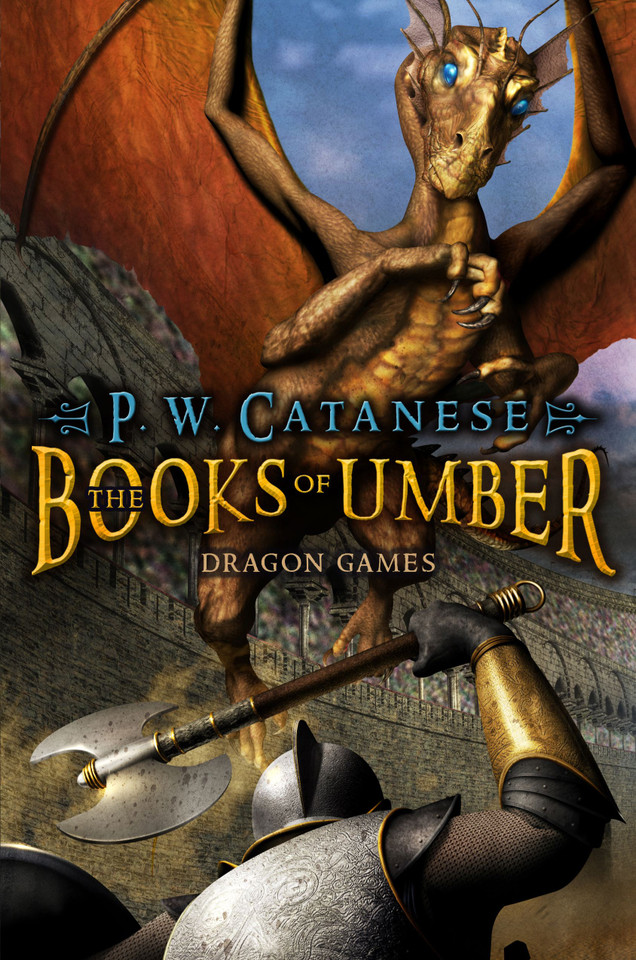 Dragon Games (The Books of Umber) book cover by P. W. Catanese