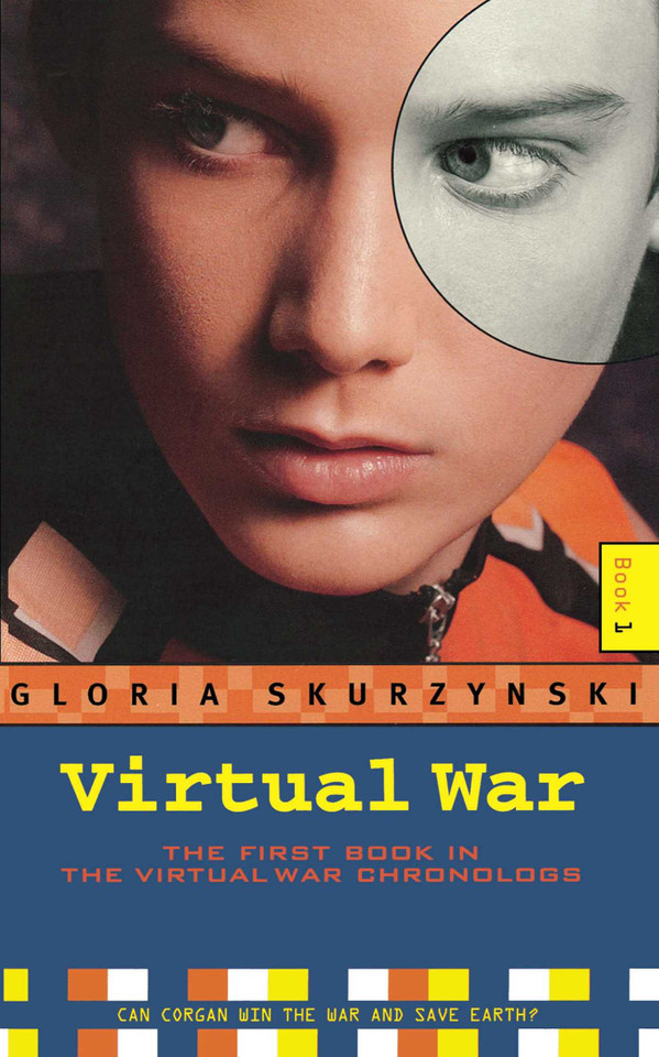 Virtual War: The Virtual War Chronologs--Book 1 book cover by Gloria Skurzynski