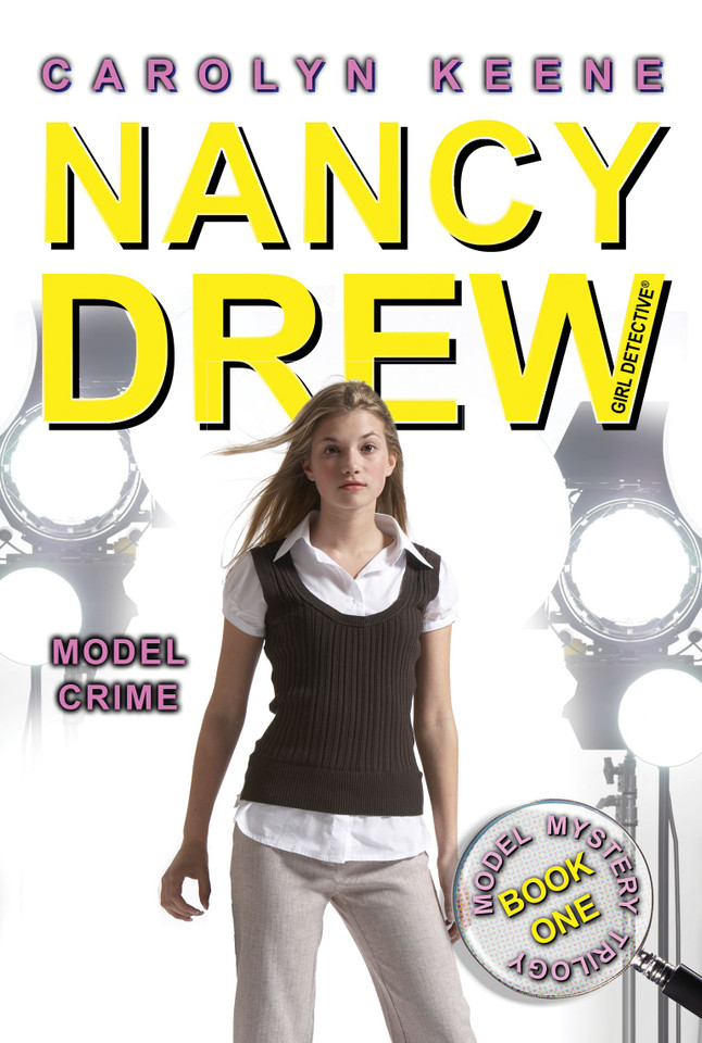 Model Crime: Book One in the Model Mystery Trilogy (Nancy Drew (All New) Girl Detective) book cover by Carolyn Keene