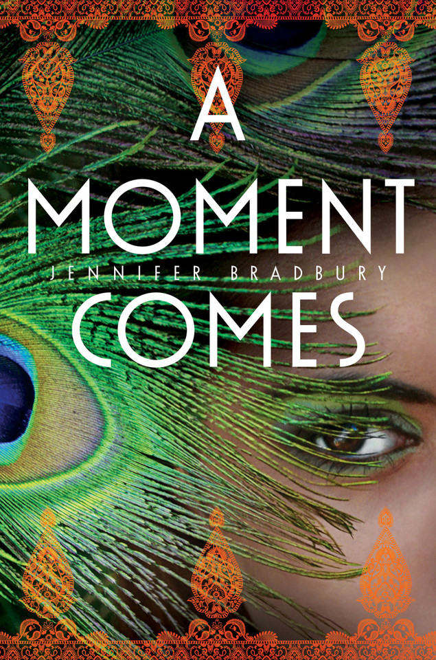 A Moment Comes book cover by Jennifer Bradbury