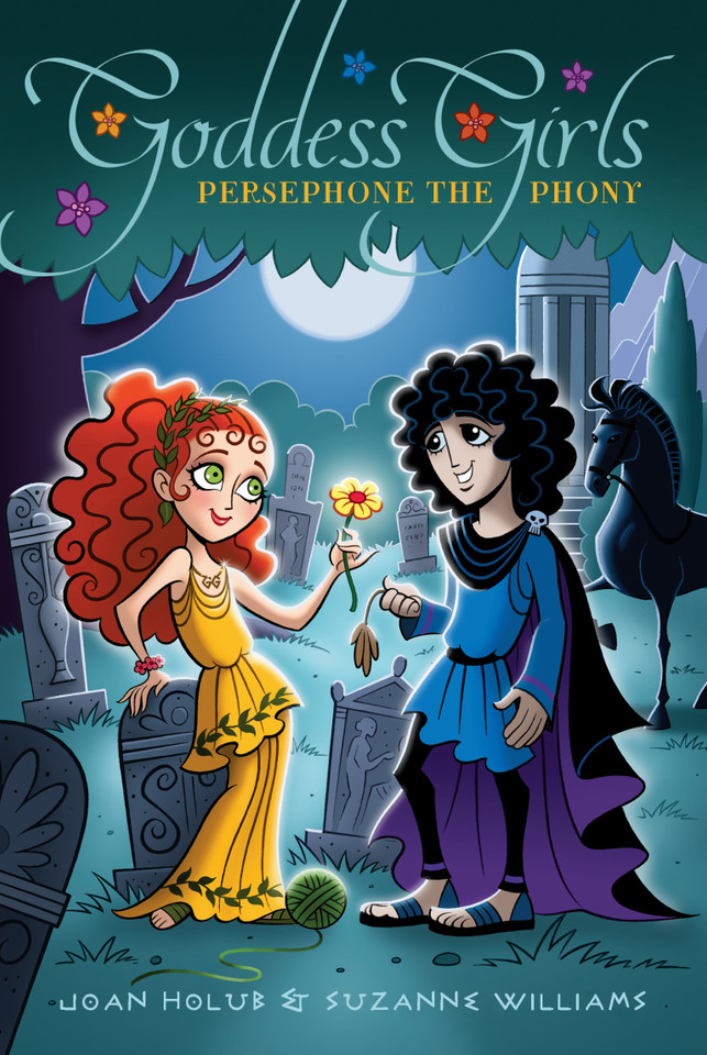 Persephone the Phony (Goddess Girls) book cover by Joan Holub, Suzanne Williams