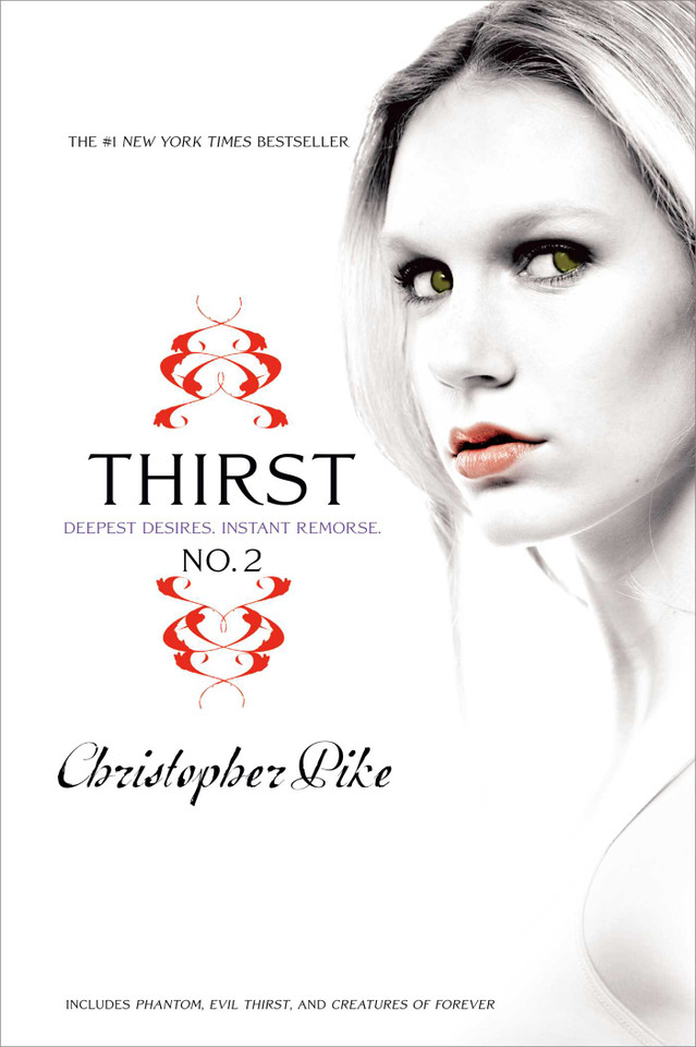 Thirst No. 2: Phantom, Evil Thirst, Creatures of Forever (Thirst) book cover by Christopher Pike