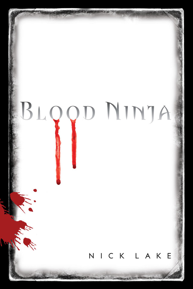 Blood Ninja book cover by Nick Lake