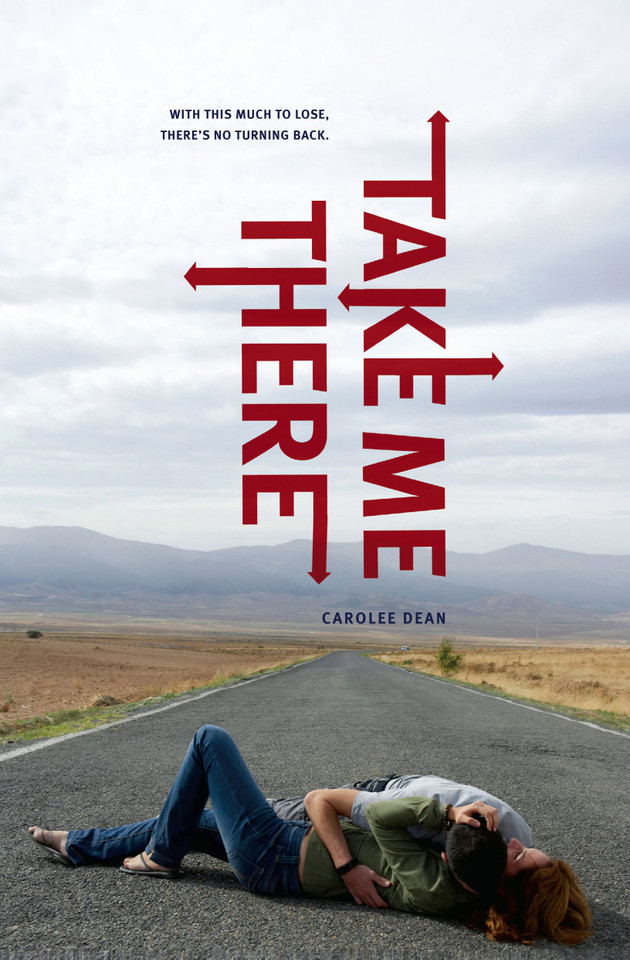 Take Me There book cover by Carolee Dean