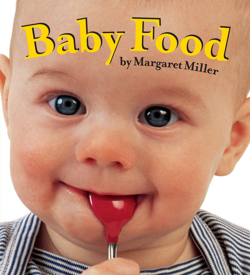 Baby Food (Look Baby! Books) book cover by Margaret Miller