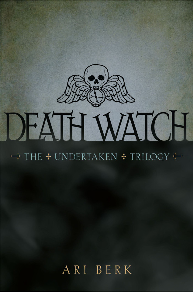 Death Watch (The Undertaken Trilogy) book cover by Ari Berk