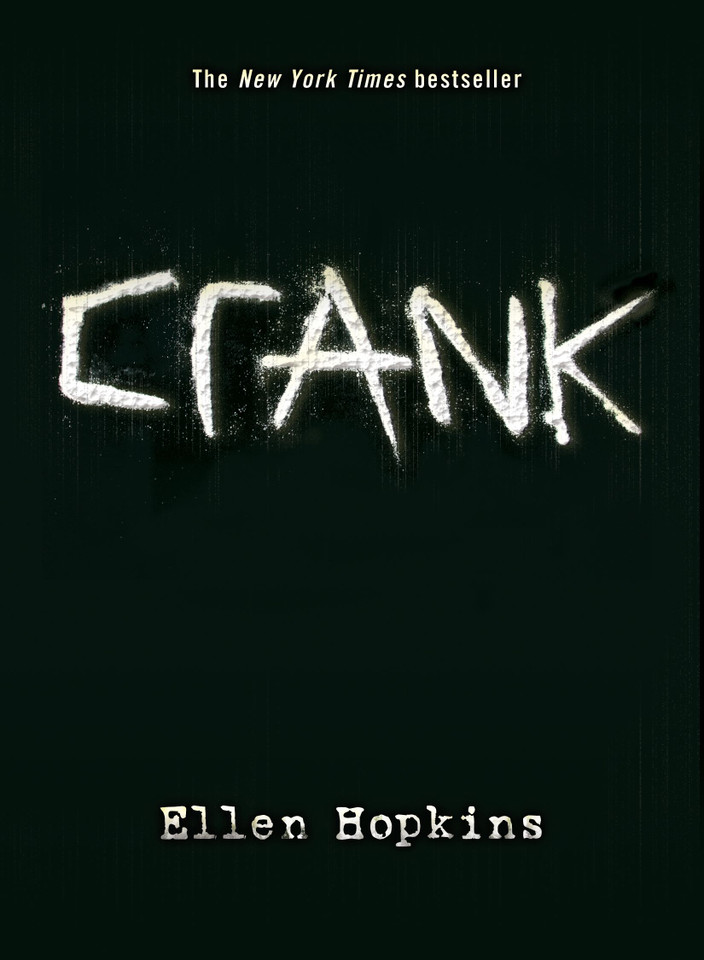 Crank (The Crank Trilogy) book cover by Ellen Hopkins