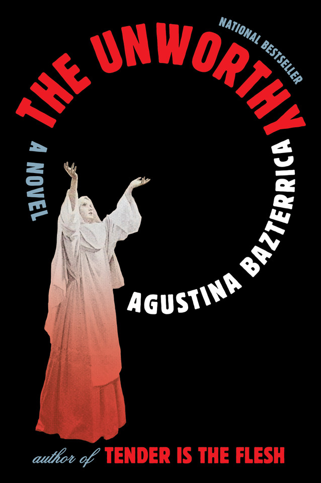 The Unworthy: A Novel book cover by Agustina Bazterrica