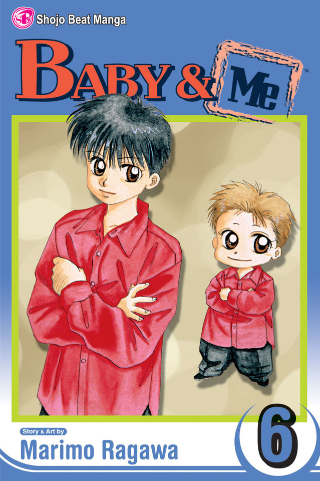 Baby & Me, Vol. 6 (Baby & Me) book cover by Marimo Ragawa