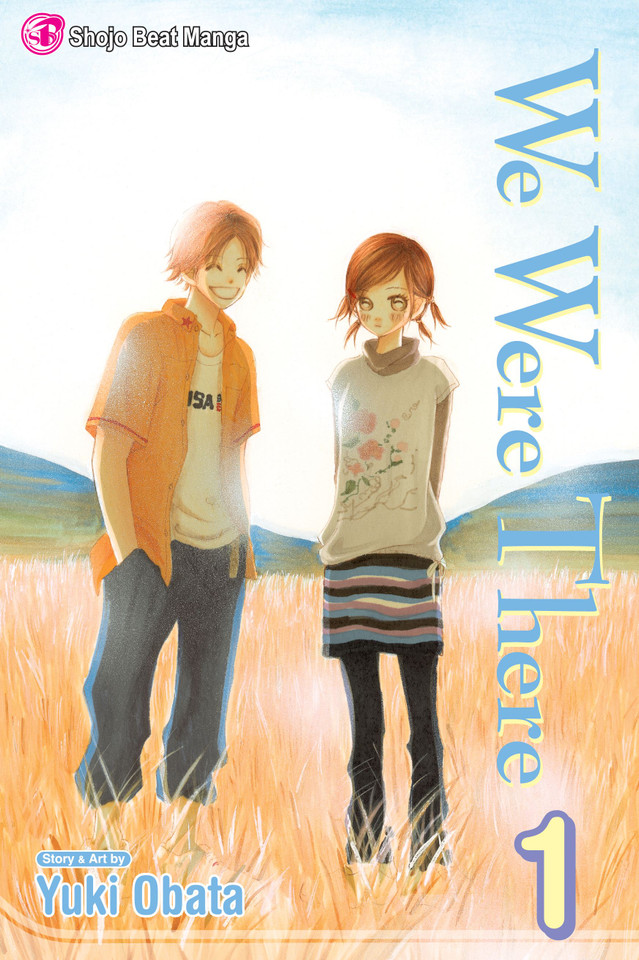 We Were There, Vol. 1 (We Were There) book cover by Yuuki Obata