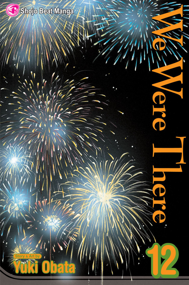 We Were There, Vol. 12 (We Were There) book cover by Yuuki Obata
