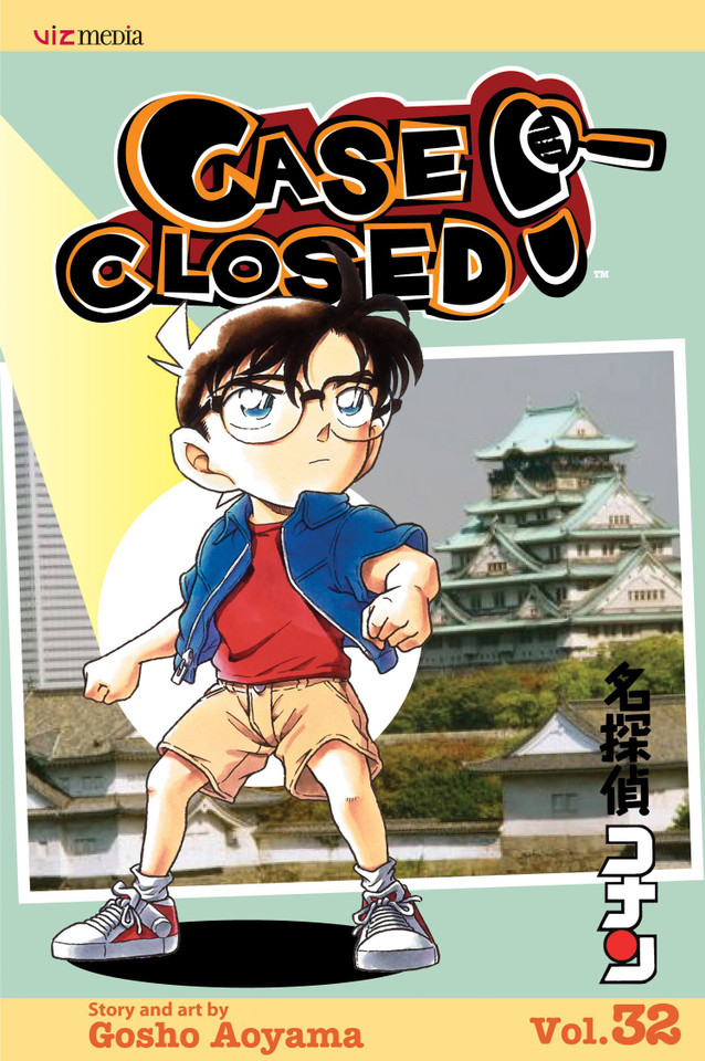 Case Closed, Vol. 32: You're History (Case Closed) book cover by Gosho Aoyama