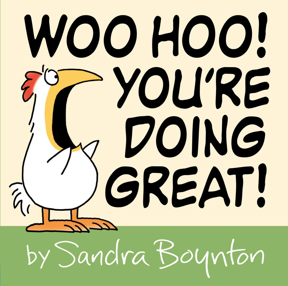 Woo Hoo! You're Doing Great! book cover by Sandra Boynton