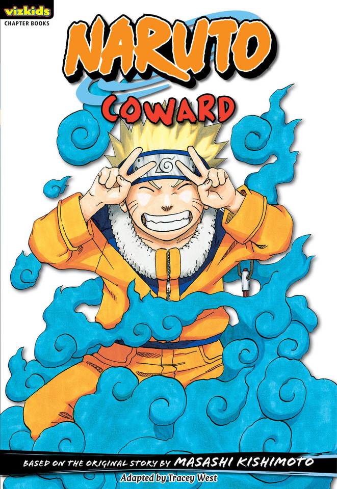 Naruto: Chapter Book, Vol. 12: Coward (Naruto: Chapter Books) book cover by Masashi Kishimoto