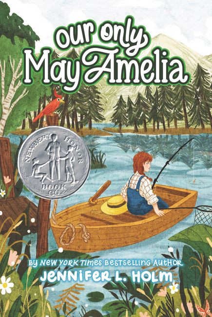 Our Only May Amelia book cover by Jennifer L. Holm