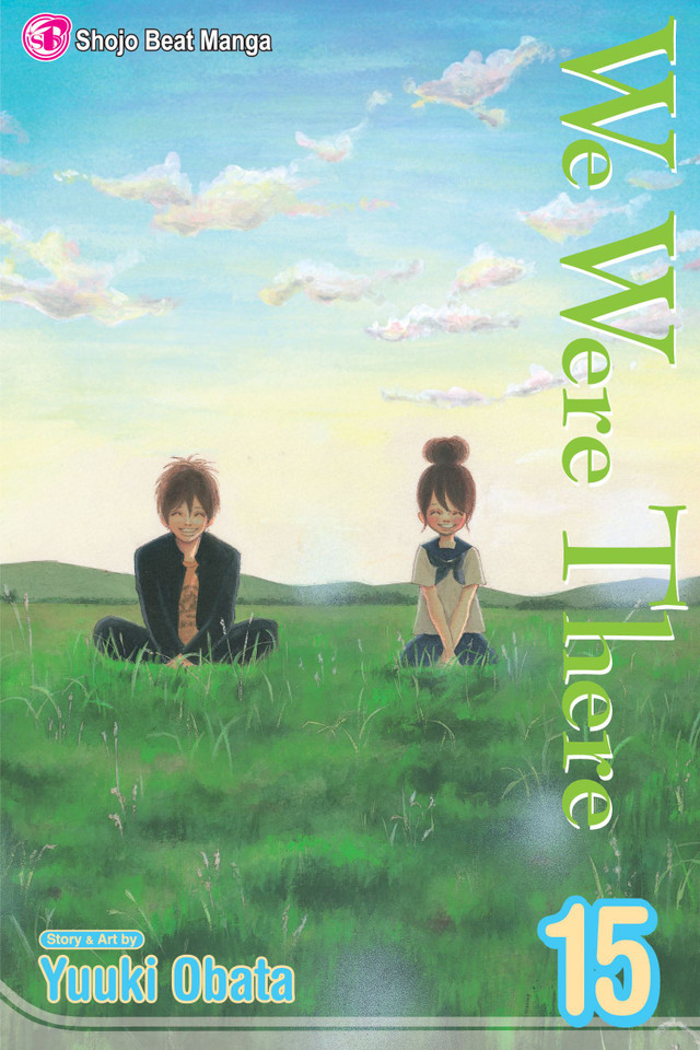 We Were There, Vol. 15 (We Were There) book cover by Yuuki Obata