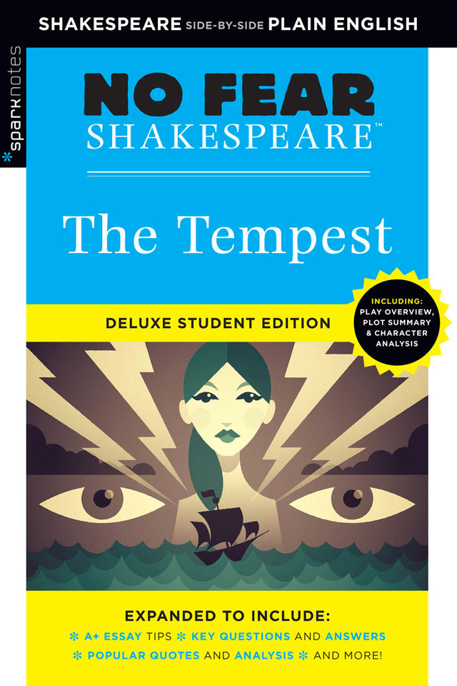 The Tempest: No Fear Shakespeare Deluxe Student Editions - Shakespeare Side-by-Side Plain English (No Fear Shakespeare) book cover by William Shakespeare, SparkNotes