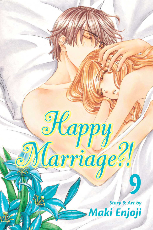Happy Marriage?!, Vol. 9 (Happy Marriage?!) book cover by Maki Enjoji