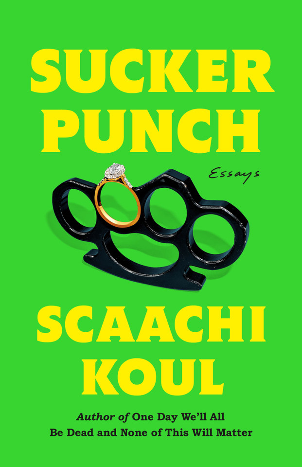 Sucker Punch: Essays book cover by Scaachi Koul