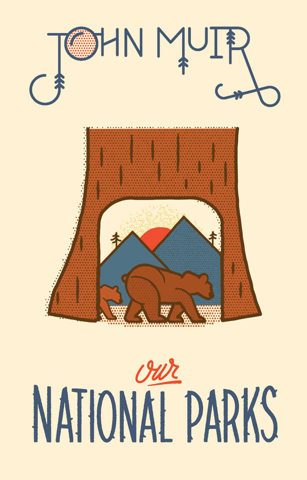 Our National Parks (Wilderness) book cover by John Muir