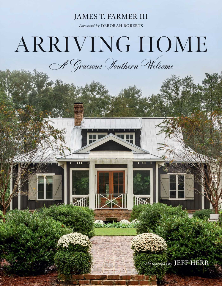 Arriving Home: A Gracious Southern Welcome (James Farmer) book cover by James T. Farmer