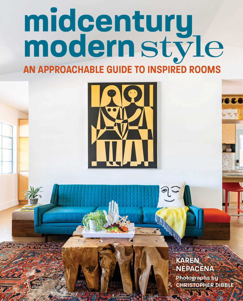 Midcentury Modern Style: An Approachable Guide to Inspired Rooms book cover by Karen Nepacena