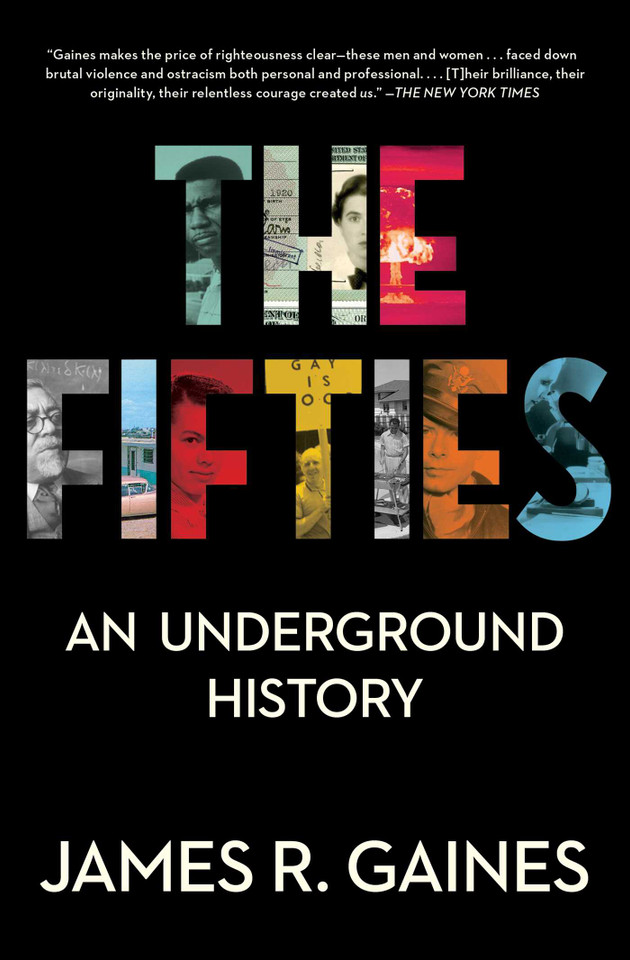 The Fifties: An Underground History book cover by James R. Gaines