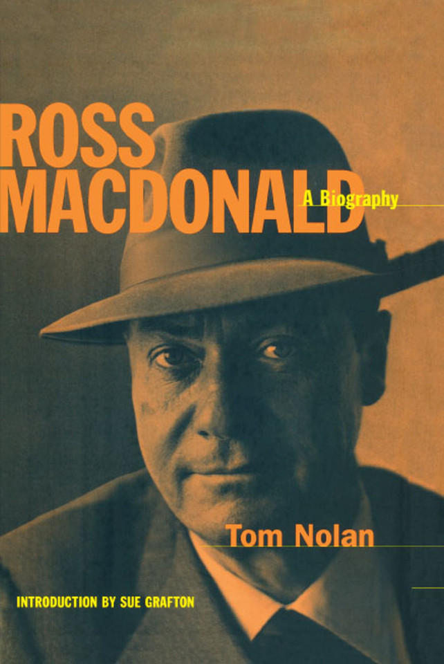 Ross MacDonald: A Biography book cover by Tom Nolan