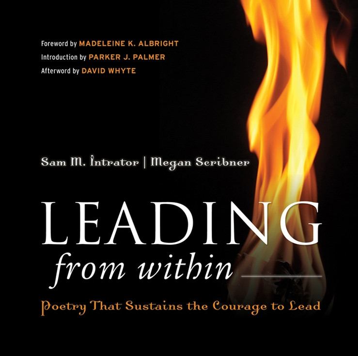 Leading from Within: Poetry That Sustains the Courage to Lead book cover by Sam M. Intrator, Megan Scribner